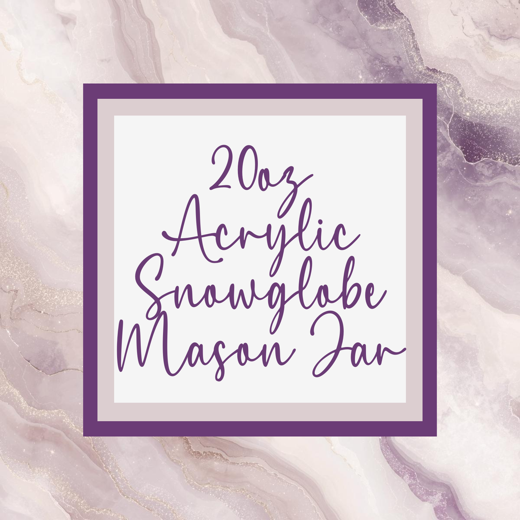 20 oz Acrylic Snow Globe Mason Jar
